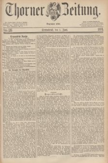 Thorner Zeitung : Begründet 1760. 1878, Nro. 126 (1 Juni)