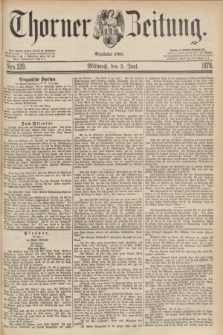 Thorner Zeitung : Begründet 1760. 1878, Nro. 129 (5 Juni)