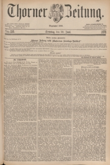Thorner Zeitung : Begründet 1760. 1878, Nro. 150 (30 Juni) + dod.