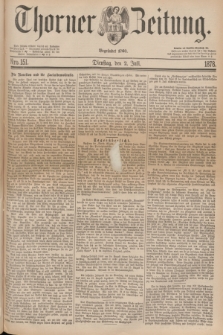 Thorner Zeitung : Begründet 1760. 1878, Nro. 151 (2 Juli)