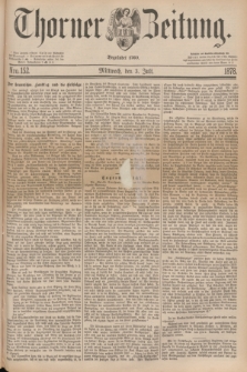 Thorner Zeitung : Begründet 1760. 1878, Nro. 152 (3 Juli)