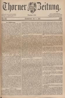 Thorner Zeitung : Begründet 1760. 1878, Nro. 155 (6 Juli)