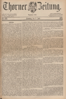 Thorner Zeitung : Begründet 1760. 1878, Nro. 156 (7 Juli) + dod.