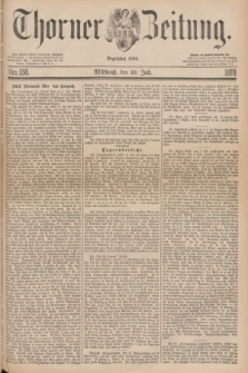 Thorner Zeitung : Begründet 1760. 1878, Nro. 158 (10 Juli)