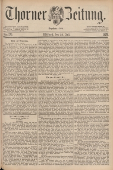 Thorner Zeitung : Begründet 1760. 1878, Nro. 170 (24 Juli)