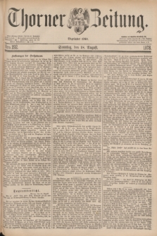 Thorner Zeitung : Begründet 1760. 1878, Nro. 192 (18 August)