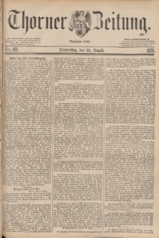 Thorner Zeitung : Begründet 1760. 1878, Nro. 195 (22 August)