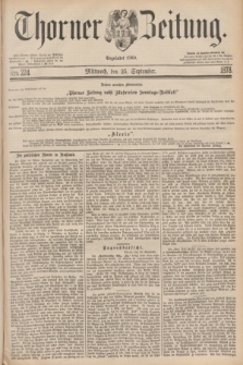 Thorner Zeitung : Begründet 1760. 1878, Nro. 224 (25 September)