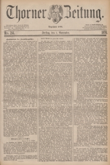 Thorner Zeitung : Begründet 1760. 1878, Nro. 256 (1 November)