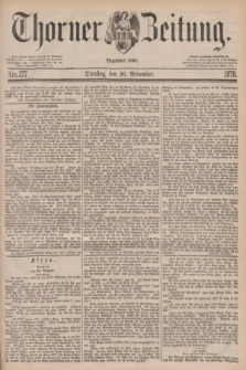 Thorner Zeitung : Begründet 1760. 1878, Nro. 277 (26 November)