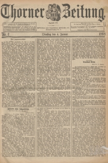 Thorner Zeitung : Begründet 1760. 1898, Nr. 2 (4 Januar)