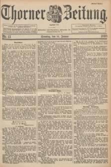 Thorner Zeitung : Begründet 1760. 1898, Nr. 13 (16 Januar) - Erstes Blatt