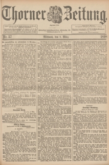 Thorner Zeitung : Begründet 1760. 1898, Nr. 57 (9 März) + dod.