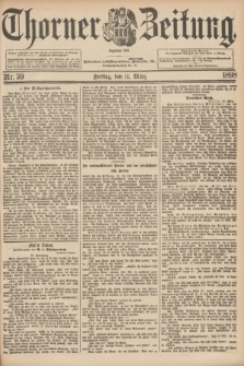 Thorner Zeitung : Begründet 1760. 1898, Nr. 59 (11 März)