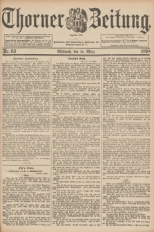 Thorner Zeitung : Begründet 1760. 1898, Nr. 63 (16 März)
