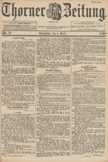 Thorner Zeitung : Begründet 1760. 1898, Nr. 78 (2 April) - Erstes Blatt