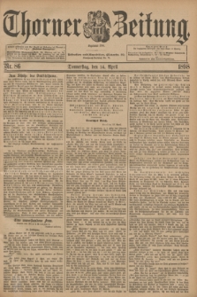 Thorner Zeitung : Begründet 1760. 1898, Nr. 86 (14 April)