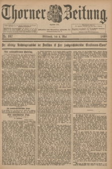 Thorner Zeitung : Begründet 1760. 1898, Nr. 103 (4 Mai) + dod.