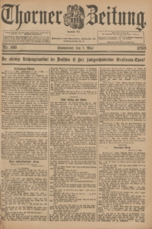 Thorner Zeitung : Begründet 1760. 1898, Nr. 106 (7 Mai) + dod.