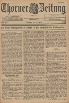 Thorner Zeitung : Begründet 1760. 1898, Nr. 113 (15 Mai) - Erstes Blatt