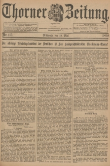 Thorner Zeitung : Begründet 1760. 1898, Nr. 115 (18 Mai) + dod.