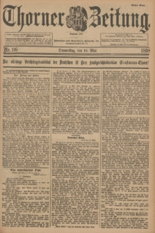 Thorner Zeitung : Begründet 1760. 1898, Nr. 116 (19 Mai) - Erstes Blatt