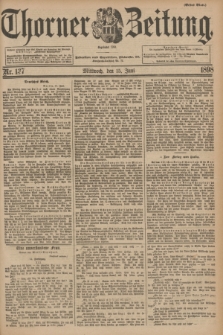 Thorner Zeitung : Begründet 1760. 1898, Nr. 137 (15 Juni) - Erstes Blatt