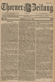 Thorner Zeitung : Begründet 1760. 1898, Nr. 140 (18 Juni) - Erstes Blatt