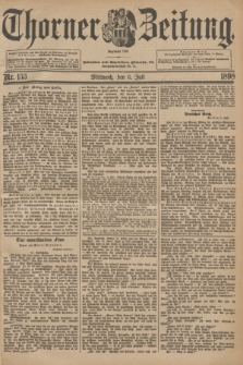 Thorner Zeitung : Begründet 1760. 1898, Nr. 155 (6 Juli) + dod.