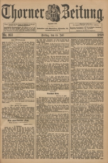Thorner Zeitung : Begründet 1760. 1898, Nr. 163 (15 Juli)
