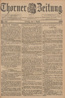 Thorner Zeitung : Begründet 1760. 1898, Nr. 184 (9 August)