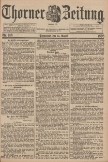 Thorner Zeitung : Begründet 1760. 1898, Nr. 188 (13 August) + dod.