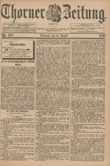 Thorner Zeitung : Begründet 1760. 1898, Nr. 203 (31 August) + dod.