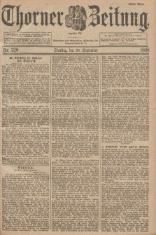 Thorner Zeitung : Begründet 1760. 1898, Nr. 220 (20 September) - Erstes Blatt