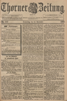 Thorner Zeitung : Begründet 1760. 1898, Nr. 222 (22 September) + dod.