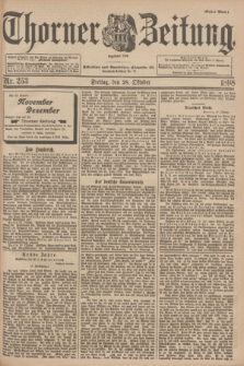 Thorner Zeitung : Begründet 1760. 1898, Nr. 253 (28 Oktober) - Erstes Blatt