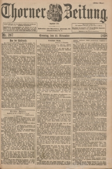 Thorner Zeitung : Begründet 1760. 1898, Nr. 267 (13 November) - Erstes Blatt