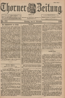 Thorner Zeitung : Begründet 1760. 1898, Nr. 272 (20 November) - Erstes Blatt