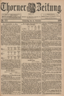 Thorner Zeitung : Begründet 1760. 1898, Nr. 275 (24 November)