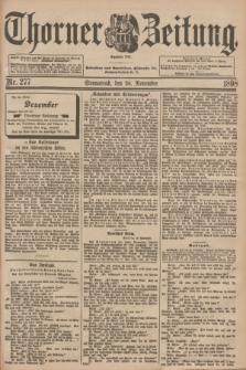 Thorner Zeitung : Begründet 1760. 1898, Nr. 277 (26 November)
