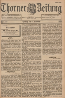 Thorner Zeitung : Begründet 1760. 1898, Nr. 278 (27 November) - Erstes Blatt