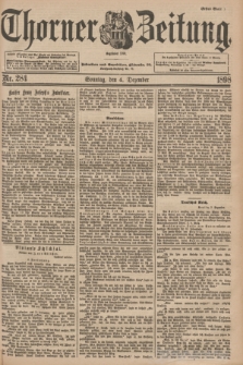 Thorner Zeitung : Begründet 1760. 1898, Nr. 284 (4 Dezember) - Erstes Blatt