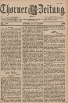 Thorner Zeitung : Begründet 1760. 1898, Nr. 289 (10 Dezember) - Erstes Blatt