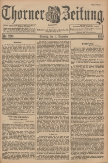 Thorner Zeitung : Begründet 1760. 1898, Nr. 290 (11 Dezember) - Erstes Blatt