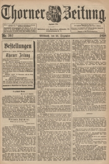 Thorner Zeitung : Begründet 1760. 1898, Nr. 303 (28 Dezember)