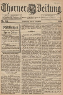 Thorner Zeitung : Begründet 1760. 1898, Nr. 304 (29 Dezember) - Erstes Blatt