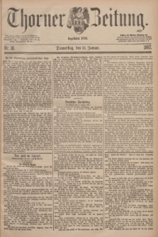 Thorner Zeitung : Begründet 1760. 1887, Nr. 10 (13 Januar)