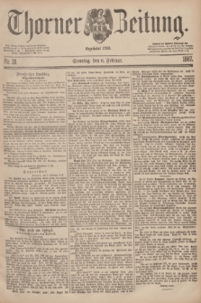Thorner Zeitung : Begründet 1760. 1887, Nr. 31 (6 Februar)