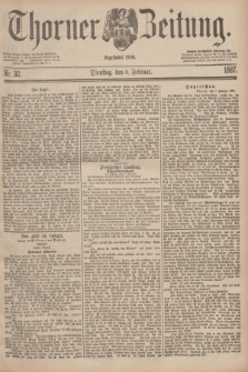 Thorner Zeitung : Begründet 1760. 1887, Nr. 32 (8 Februar)
