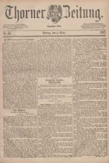 Thorner Zeitung : Begründet 1760. 1887, Nr. 53 (4 März)